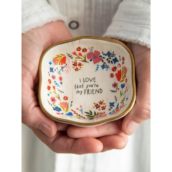 I Love That You're My Friend Trinket Dish